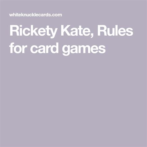 rickety kate card game rules.